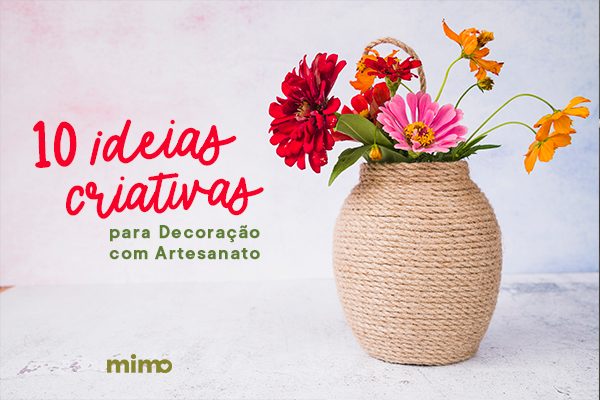 Artesanato com Materiais Reciclados: Ideias Criativas do Mais Você